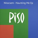 Nilocsem - Haunting Me Original Mix