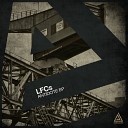 LFCs - Antidote Original Mix