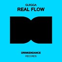 Guigga - Real Flow Original Mix