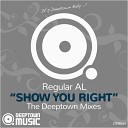 Regular AL - Show You Right Original Mix