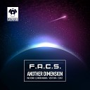 F A C S - Another Dimension Leandro Moura Remix