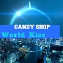 Candy Shop - Keep Pushin Royal Music Paris s Mix
