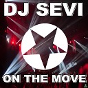 Dj Sevi - On the Move 2k16 Abel Romez Remix