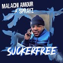 Malachi Amour Sprayz - Suckerfree