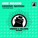 Arie Mando - Groove Nation Original Mix