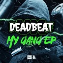 Deadbeat UK feat Kase - The Best Original Mix