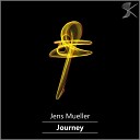 Jens Mueller - Follow Your Dreams Original Mix