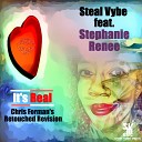 Steal Vybe feat Stephanie Renee - It s Real DJ Accapella Tool