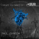 Paul Johnson - I Make U Create Dance Steps That U Can t…