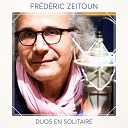Fr d ric Zeitoun feat Philippe Lavil - Fromage ou dessert