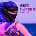 Acoustic Chill Out Deep Lounge Club Bossa Lounge… - Arabic Belly Dance