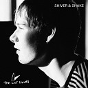 The Lost Hours - Shiver Shake