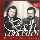 Virtuosi di Praga, Dmitri Sitkovetsky, Václav Hudeček - Violin Concerto No. 1 in A Minor, BWV 1041: II. Andante