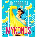 jo corbo dj - Mykonos Radio Mix