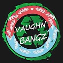 Vaughnbangz - Beat Yen