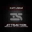 Katusha - Attraction Discomania Remix