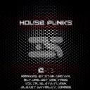 House Punks - E 13 Buy One Get One Free Remix