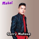Gerry Mahesa - Mahal