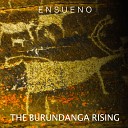 Ensueno - The Burundanga Rising Original Mix