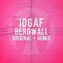 Bergwall - IDGAF Extended NSFW Version