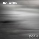 Taki White - Storm Extended Mix