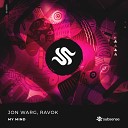 Jon Warg RAVOK - My Mind Original Mix