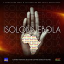 Monique S ka Manu Dibango Meiwey Sekouba Bambino Claudy Siar Fod Baro Aicha Kon Annie Flore Batchiellilys Barbara Kanam… - Plus jamais Ebola pt 1 Extended Version