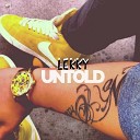 Lekky Tummy Wilson - Untold