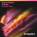 Fisical Project Rysto - Butterfly Effect Extended Mix