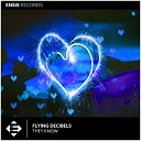 Flying Decibels - They Know Original Mix