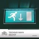 Techno Man - Escape Original Mix