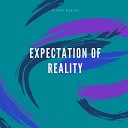 Rianu Keevs - Expectation of reality