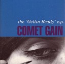 Comet Gain - Baby s Alright