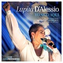 Lupita D Alessio - Debut y despedida En vivo