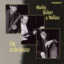 Murley Bickert Wallace feat Mike Murley Ed Bickert Steve… - I Should Care Live Re mastered