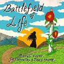 Marcus Vayne feat Joe Borowsky Tracy Thorne - Battlefield of Life