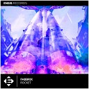 Fabbrix - Rocket Original Mix