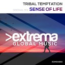 Tribal Temptation - Sense Of Life Vocal Radio Edit