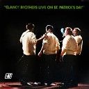 The Clancy Brothers - Finale and Lots of Encores The Wild Colonial Boy I ll Tell Me Ma When I Go Home The Wild Rover A Parting…