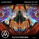 Marcprest - Strings of life Physical Vibes Remix