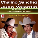 Chalino Sanchez Juan Valentin feat Los Amables Del… - Carta De Luto