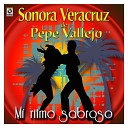 Sonora Veracruz de Pepe Vallejo - Mi Ritmo Sabroso