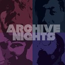 Archive Nights - Gaze of the Noumenon