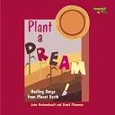 John Archambault David Plummer - Plant a Dream