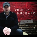 Archie Hubbard - South Side of the River