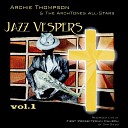 Archie Thompson The Archtones All Stars - Swing Low Sweet Chariot Live