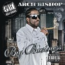 Arch Bishop - Don t You Worry