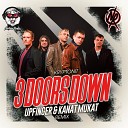 Doors Down - Kryptonite Upfinger Kanat Mukat Remix