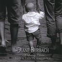 Diane Burbach - Through the Years