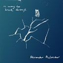 Alexander Pielsticker - A Way To Break Through